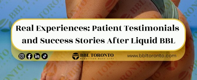 Real-Experiences-Patient-Testimonials-and-Success-Stories-After-Liquid-BBL