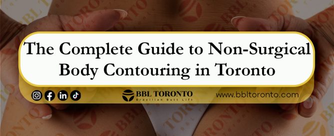 The-Complete-Guide-to-Non-Surgical-Body-Contouring-in-Toronto