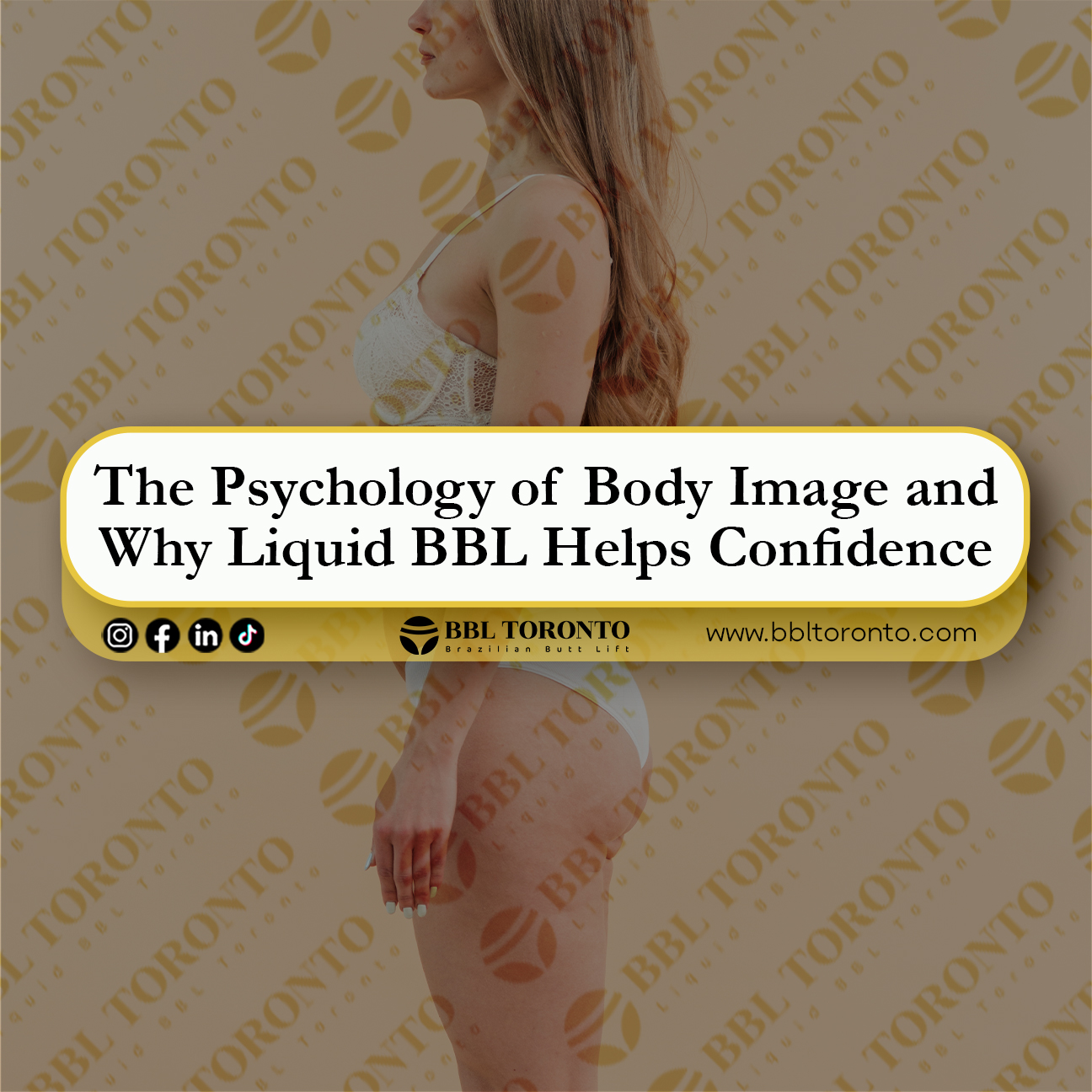 The-Psychology-of-Body-Image-and-Why-Liquid-BBL-Helps-Confidence
