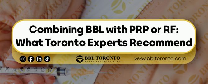 Combining-BBL-with-PRP-or-RF--What-Toronto-Experts-Recommend