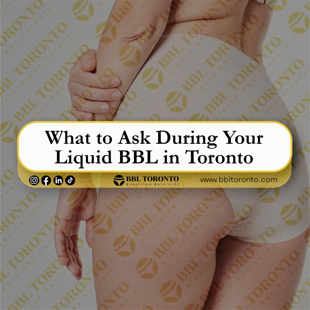 What-to-Ask-During-Your-Liquid-BBL-in-Toronto